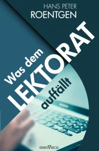 Buchtipp: Hans Peter Roentgen - Was dem Lektorat auffällt